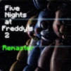 Five Nights at Freddy’s 2 Remaster
