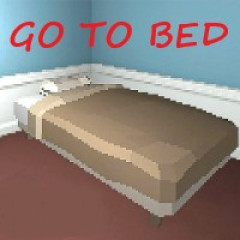 Go To Bed